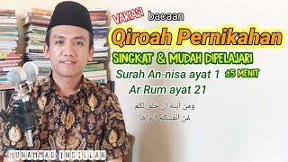 Mudah ditiru..!!! Maqom bacaan ayat pernikahan QS An Nisa ayat 1 & Ar rum 21 - Muhammad Indillah