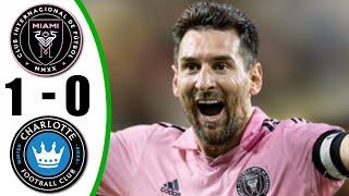 Inter Miami vs Charlotte 1-0- All Goals & Highlights - 2025