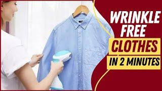 How to Steam Clothes to Get Wrinkles Out?