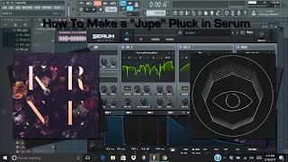 How To Make a Jupe Pluck In Serum