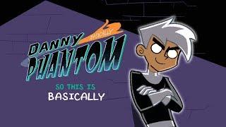 So This is Basically Danny Phantom