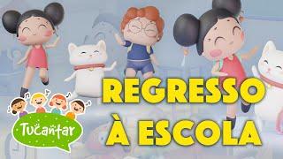 Regresso à Escola (Já Começou)  | Tucantar - Música Infantil