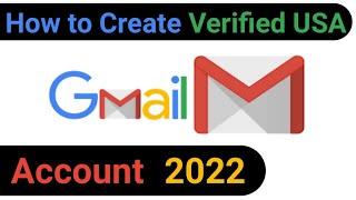 How to create USA Verified Gmail Account 2022