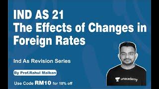 IND AS 21 | The Effects of changes in Foreign Rates | CA FINAL | RAHUL MALKAN | IND AS