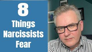 Eight Things Narcissists Fear