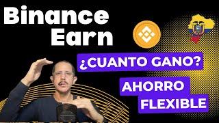  Binance Earn ¿Cuanto Gano? Ejemplos | Bitcoin + Sandbox En Ahorro Flexible