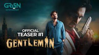 Gentleman | Teaser 1 | Humayun Saeed | Yumna Zaidi | Ahmed Ali Butt | Adnan Siddiqui | Green TV