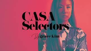 Casa Selectors - Grace Kim