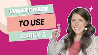 Breaking Down Daily Five For ANY Grade