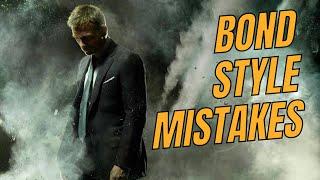 WORST BOND STYLE Mistakes & HOW To Avoid Them!