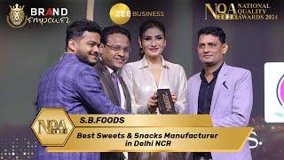 SB Foods Featured on Zee Business as winner of National Quality Awards 2024