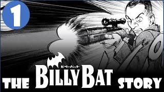 The Billy Bat Story: Japan History and Lee Harvey Oswald arcs