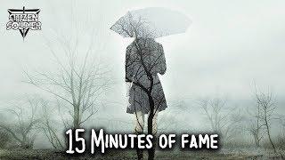 Citizen Soldier- "15 Minutes of Fame"