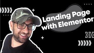 How to Build a Landing Page with Elementor