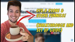 Finally! CF2.0 Ecommerce Store & Store Funnels (Strategy & Setup Guide)