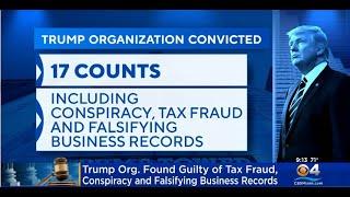 Trump Org. Found Guilty Of Tax Fraud, Conspiracy And Falsifying Business Records