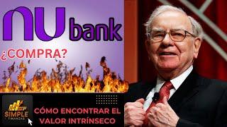 Analisis Acciones NuBank | Nu | Valor Intrínseco de una Acción