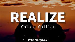 Realize - Colbie Caillat (Lyrics)