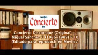 Concierto Discoteque (Original) - Miguel Sanchez C (1986-1989) P.10 edit