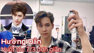 Hướng Dẫn vuốt SidePart 7/3 nhiều phong cách nhanh gọn lẹ | cách vuốt tóc nam