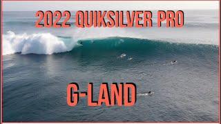 Perfect G-LAND with the worlds best surfers // 2022 Quiksilver Pro G-Land