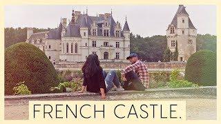 LOIRE VALLEY CASTLE TOUR & The Fanciest Meal We've Ever Had!