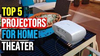  Top 5 BEST Projectors for Home Theater in [2024]