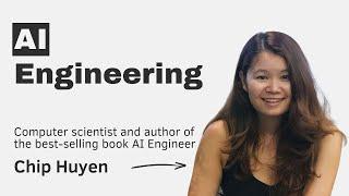 AI Engineering with Chip Huyen