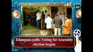 Telangana polls: Voting for Assembly election begins - #ANI News