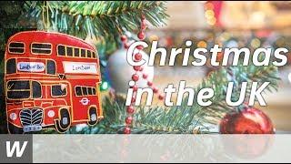 Christmas in the United Kingdom | Video for English-language learners