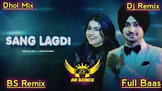 Sang Lagdi Deep Bajwa Dhol Remix |ft Mahi Sharma New Punjabi Song | Lahoria Production Dj Remix Song