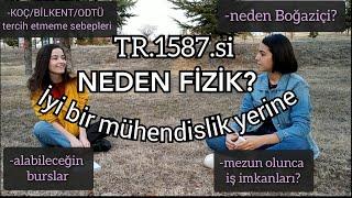 TR.1587.Sİ NEDEN BOĞAZİÇİ FİZİK YAZDI? Teşvik edici burslar/üni karşılaştırmaları/iş imkanları (43)