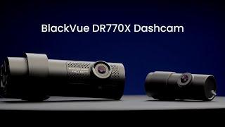 BlackVue DR770X Dash Cam Official Promo Video