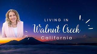 Living in Walnut Creek, CA