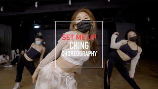 Kelly Kiara - Set Me Up | Choreography by CHING | 靖容課程