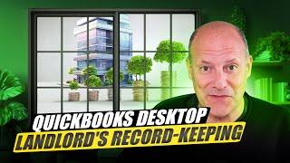 Manage Your Property Records With Quickbooks! (Desktop & Enterprise)