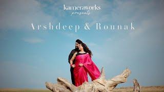 Rounak and Arshdeep's Pre-Wedding Film | Kameraworks