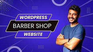 WordPress Barber Shop Website || How Website Works || How to create