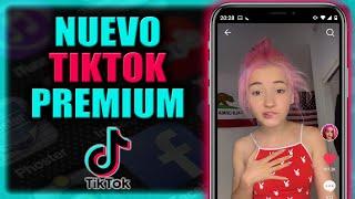 Nueva versión TikTok Premium Disponible - Que es y Para que sirve