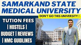 Samarkand State Medical University Uzbekistan | MBBS In Uzbekistan 2022 For Indian Students
