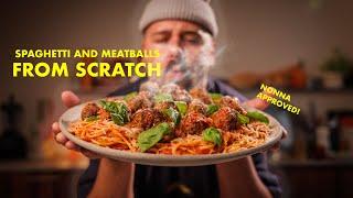 Homemade Spaghetti & Meatballs from Scratch | Chef Laurent Dagenais