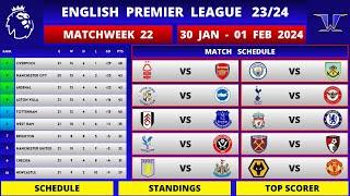 EPL Fixtures Today - Matchweek 22 | EPL Table Standings Today | MATCH SCHEDULE | Premier League 2024