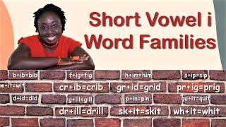 Short Vowel “i” Word Families with beginning consonant + beginning digraph