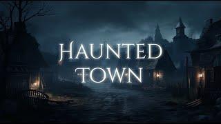 Haunted Town Ambience and Music ️🪦 | haunted town at night, rain, wind blowing #ambientmusic