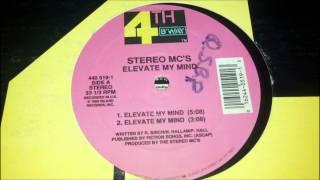 Stereo MC's - Elevate My Mind