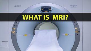 What is MRI?