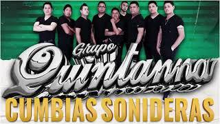  GRUPO QUINTANNA MIX 2024 CUMBIAS SONIDERAS - PERRONAS MIX 2024