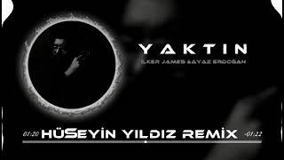 İlker James & Ayaz Erdoğan - YAKTIN ( Hüseyin Yıldız Remix )