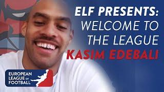 Welcome to the League | Kasim Edebali aka Vollmaschine