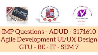 GTU IMP Question of AD&UD - 3171610 | Agile Development & UI/UX Design | Question Bank ADUD IT SEM 7